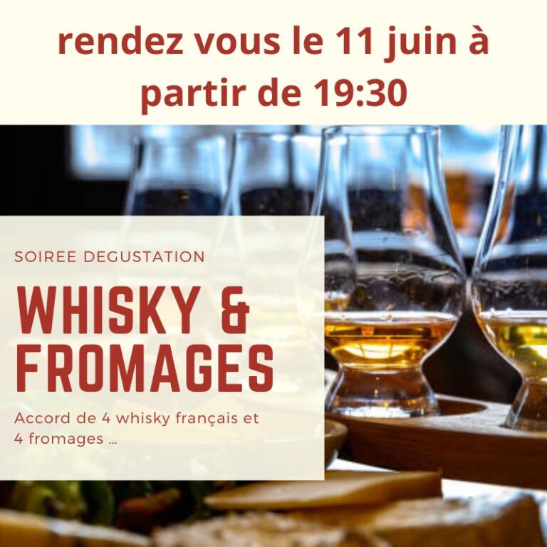 SOIREE DEGUSTATION WHISKY & FROMAGES